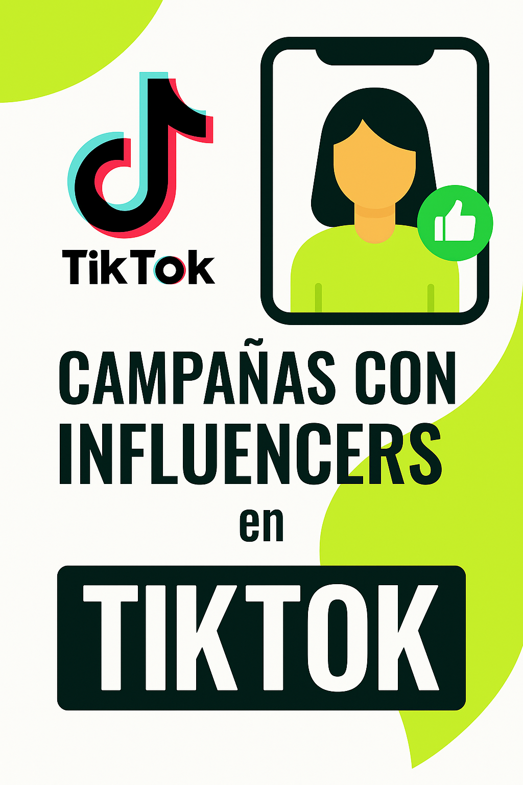 Campañas con Influencers en TikTok